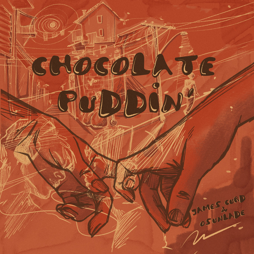 Osunlade & James Curd - Chocolate Puddin’ [GPM733A]